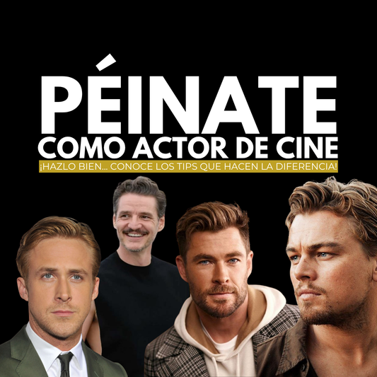 ¿Te vas a peinar? Hazlo bien. Como un actor de cine.